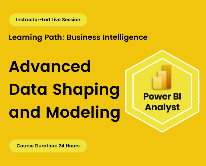Advanced Data Shaping and Modeling-Banner
